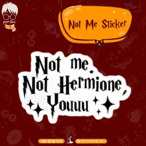 Not Me Sticker